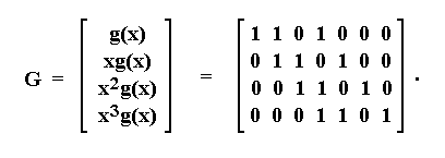 [G = matrix { 1101000, 0110100, 0011010, 0001101}]